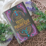 Hotel Magnifique: Eine magische Reise