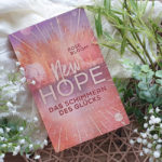 New Hope #3: Das Schimmern des Glücks